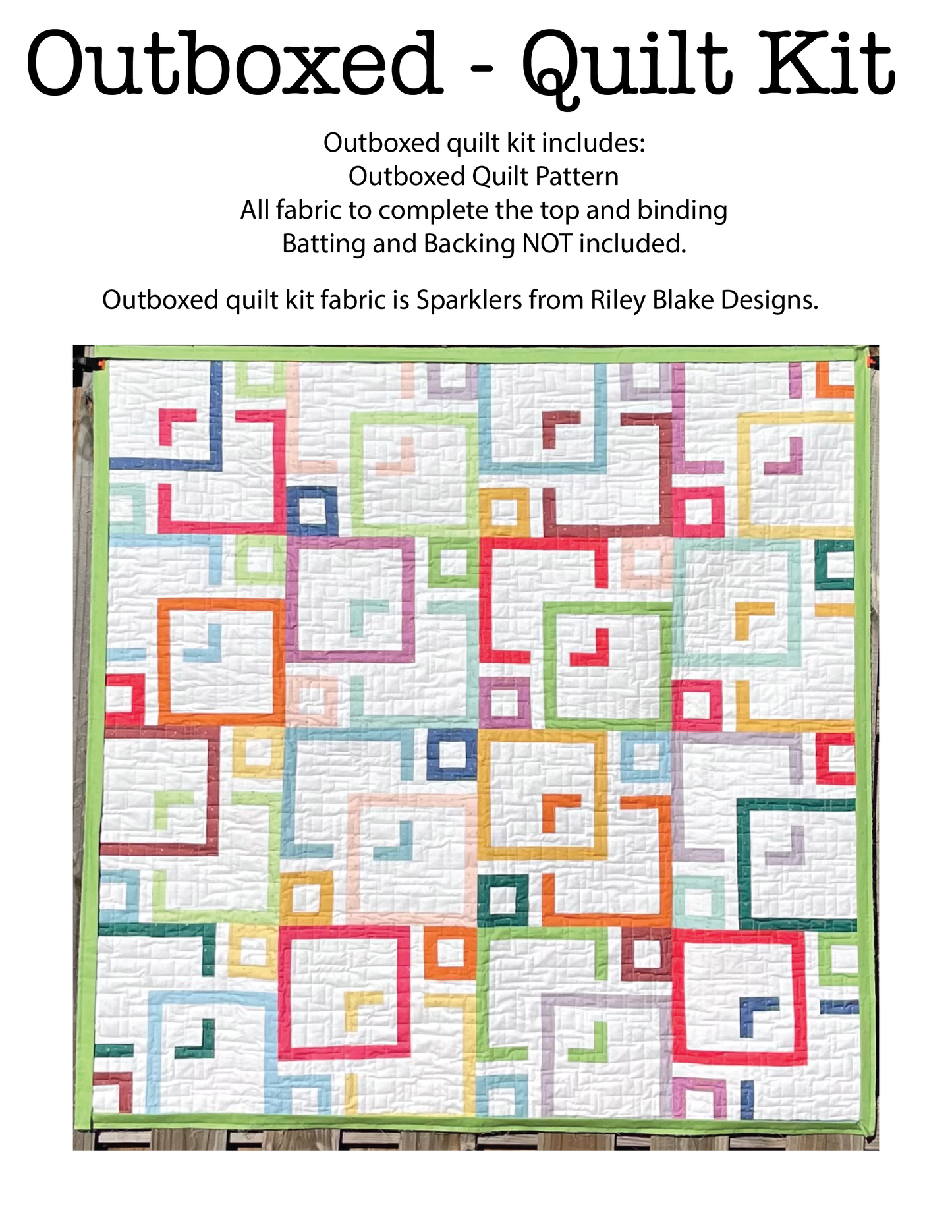Outboxed Quilt Kit